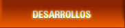 Desarrollos
